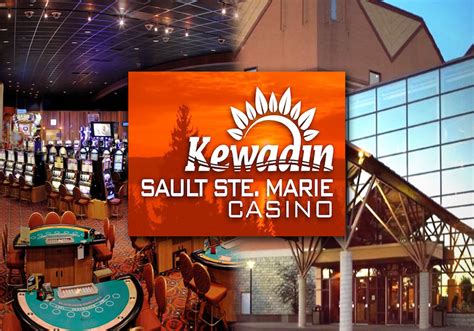 kewadin casinos sault ste marie|Kewadin Casinos .